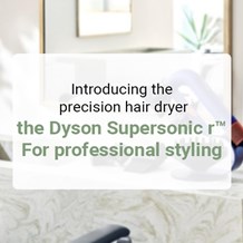 Introducing the precision hair dryer – the Dyson Supersonic r™ For professional styling