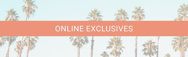 Online Exclusives